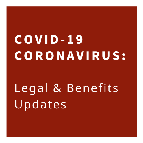 Graphic that says "COVID-19 Coronavirus Legal and Benefits Updates"