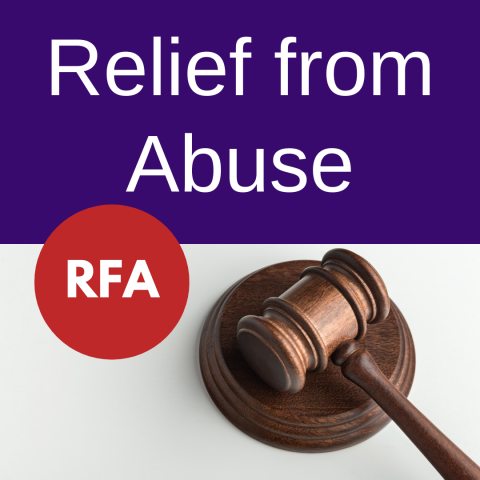 RFA: Relief from Abuse